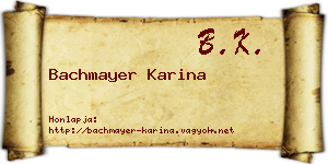 Bachmayer Karina névjegykártya